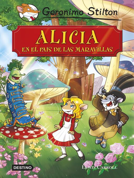 Title details for Alicia en el país de las maravillas by Geronimo Stilton - Available